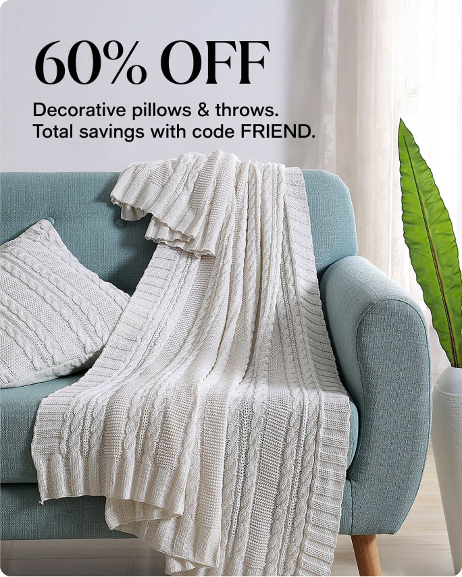 60% OFF Decorative pillows & throws