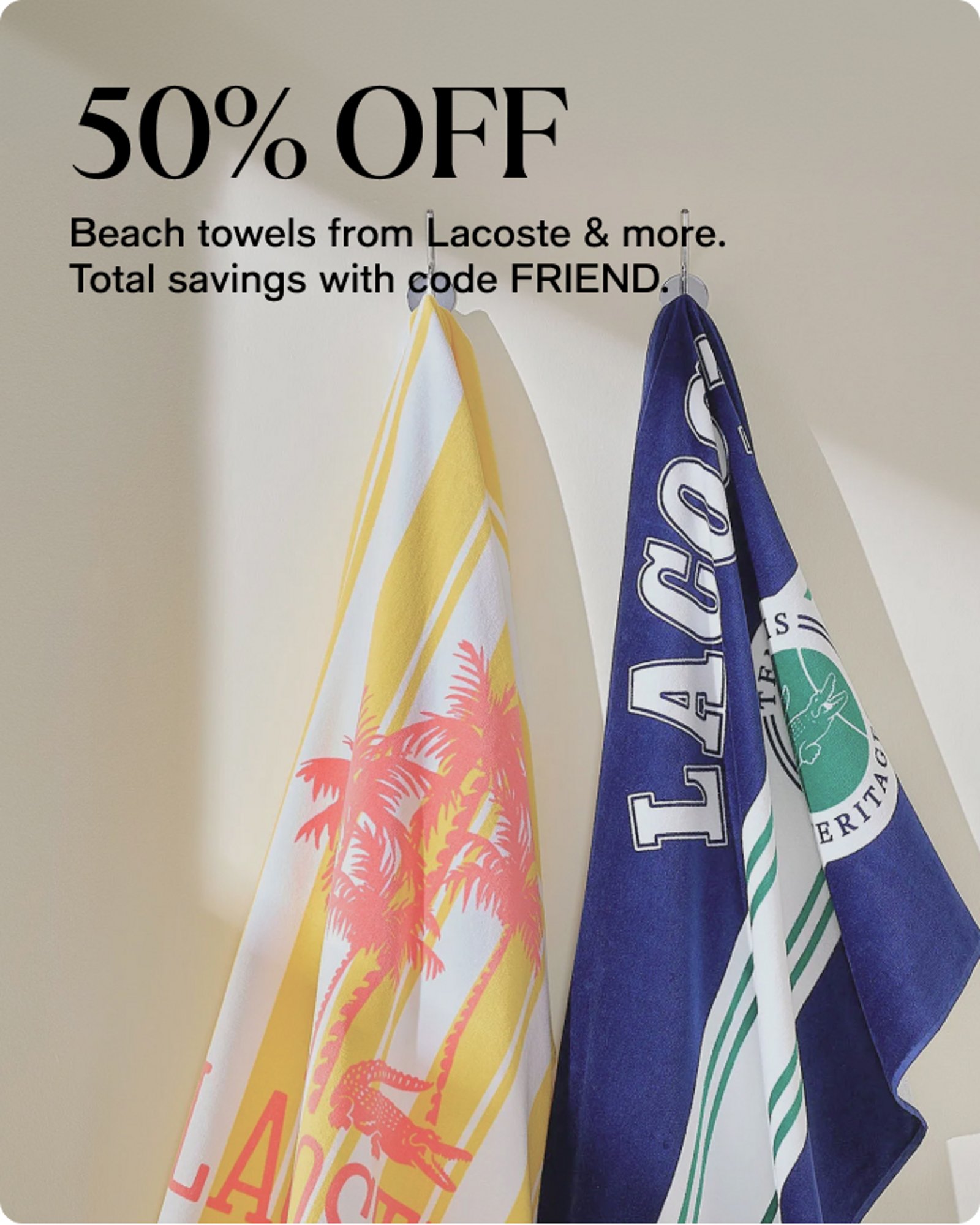 50% OFF Beach towels from Lacoste & more