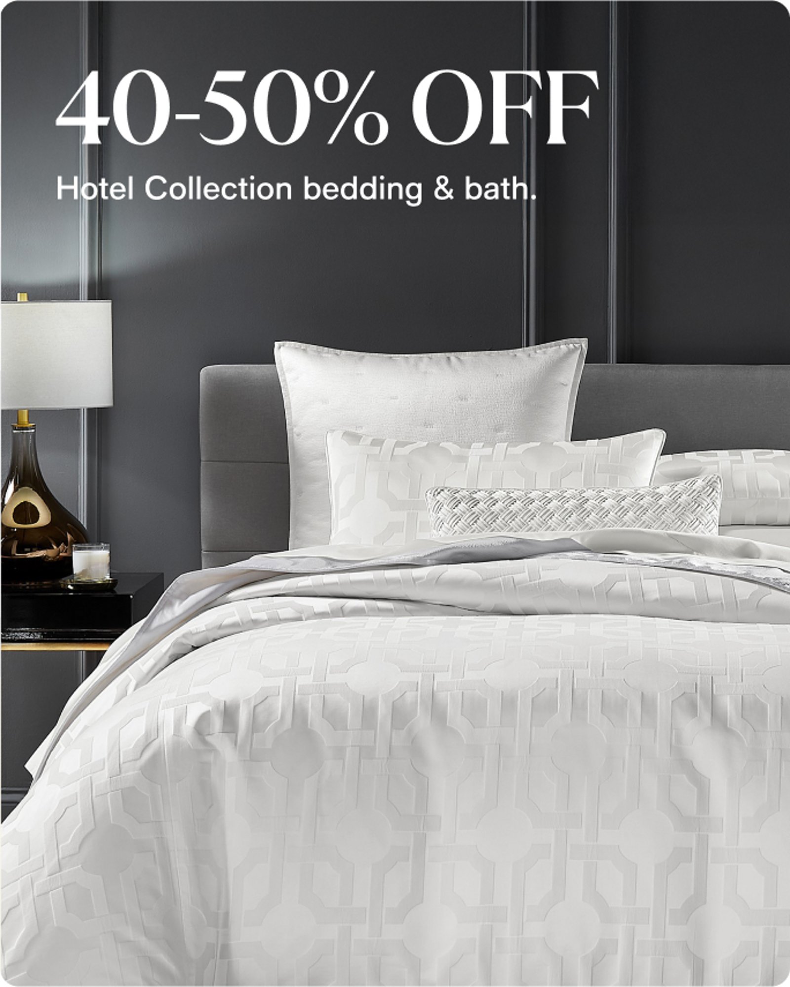 Spring Favorites Sale-offer card-our-top-deals-40 - 50% Off Hotel collection