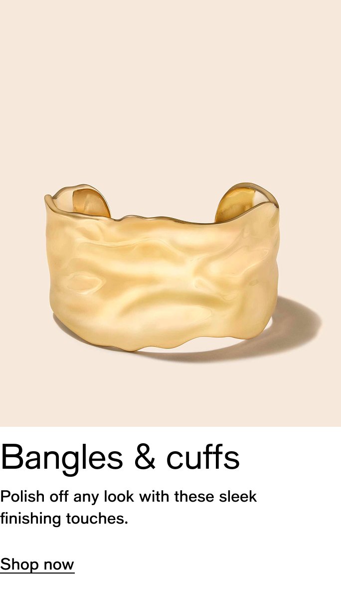 Bangles & cuffs