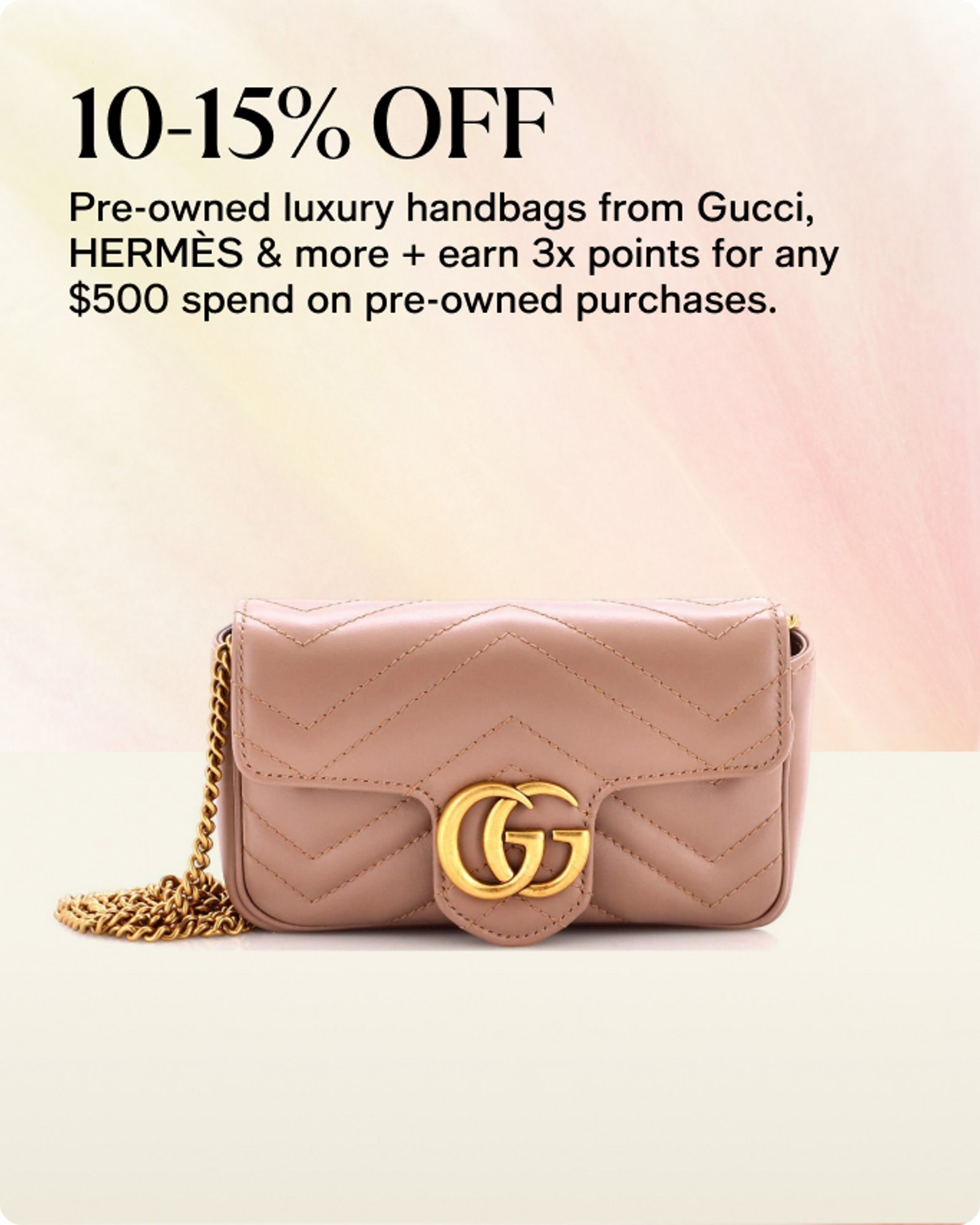 10-15 off pre owned luxury handbags