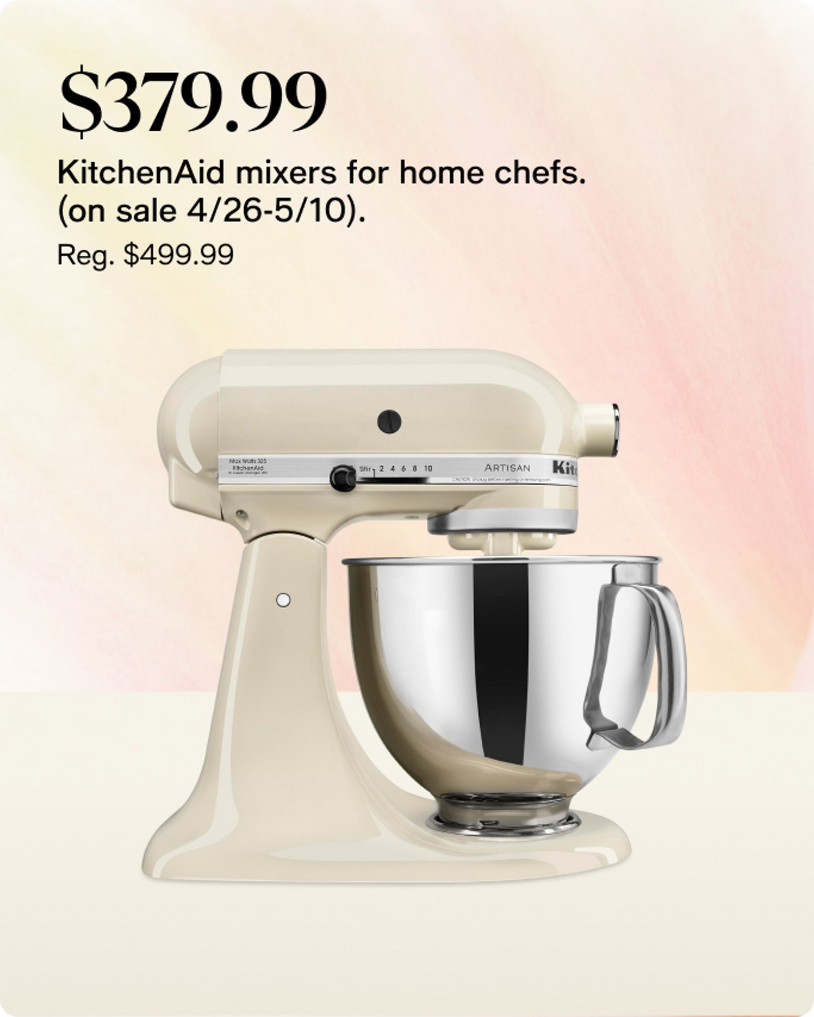 Kitchen Aid mixers