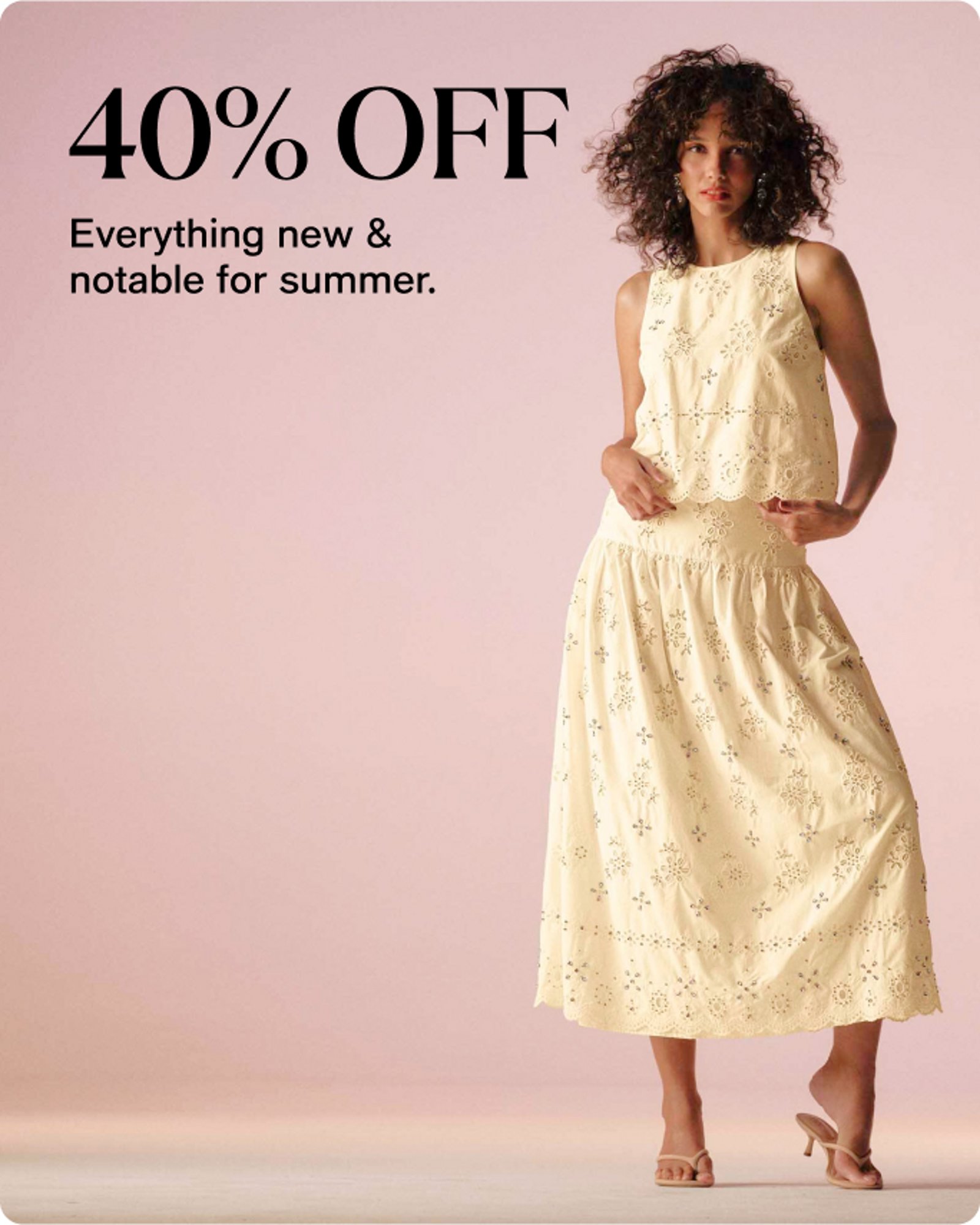 Women-offer-our-top-deals-40%-off-everything-new