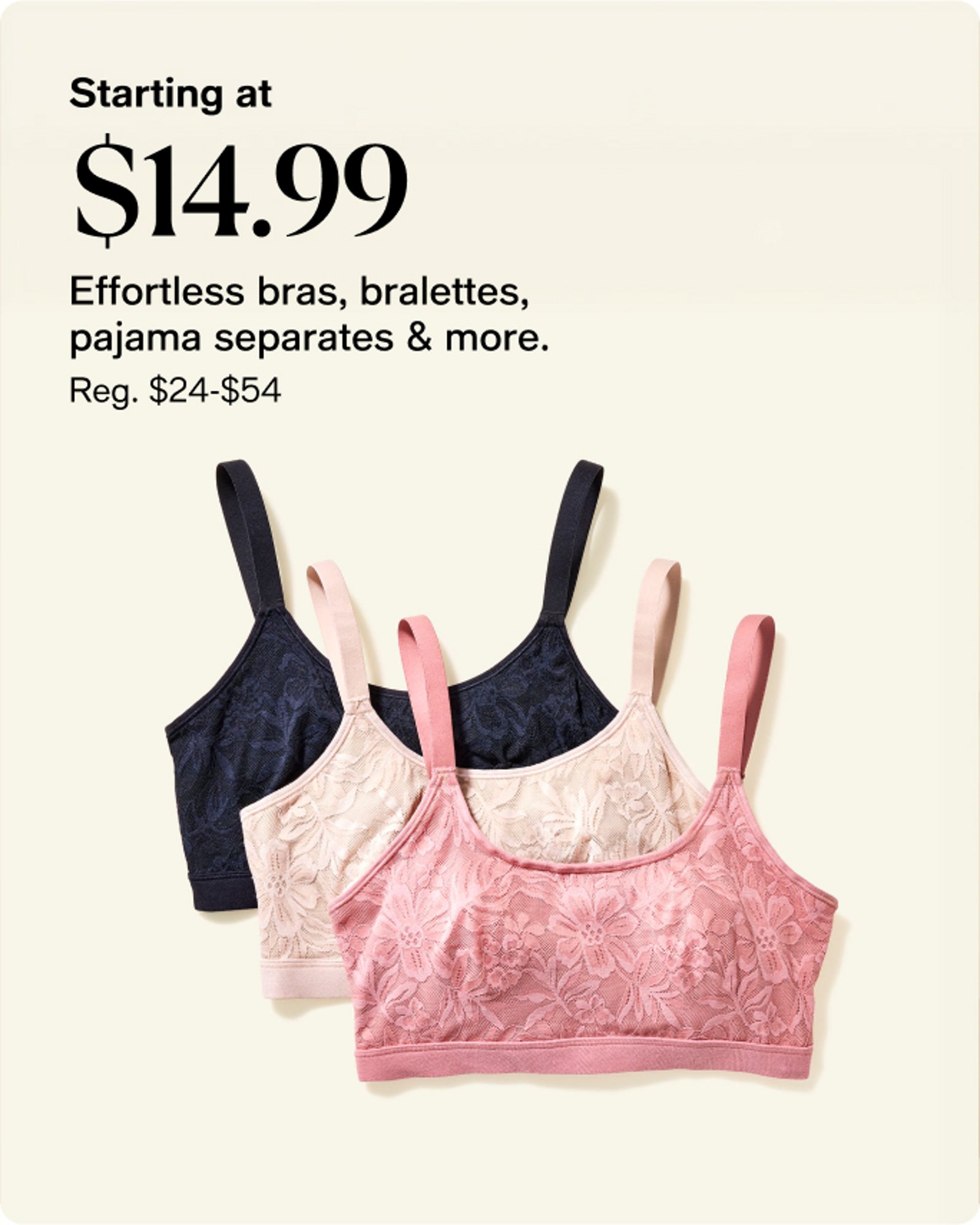 Women-offer-our-top-deals-starting-at-$14.99-bras-pajamas-more