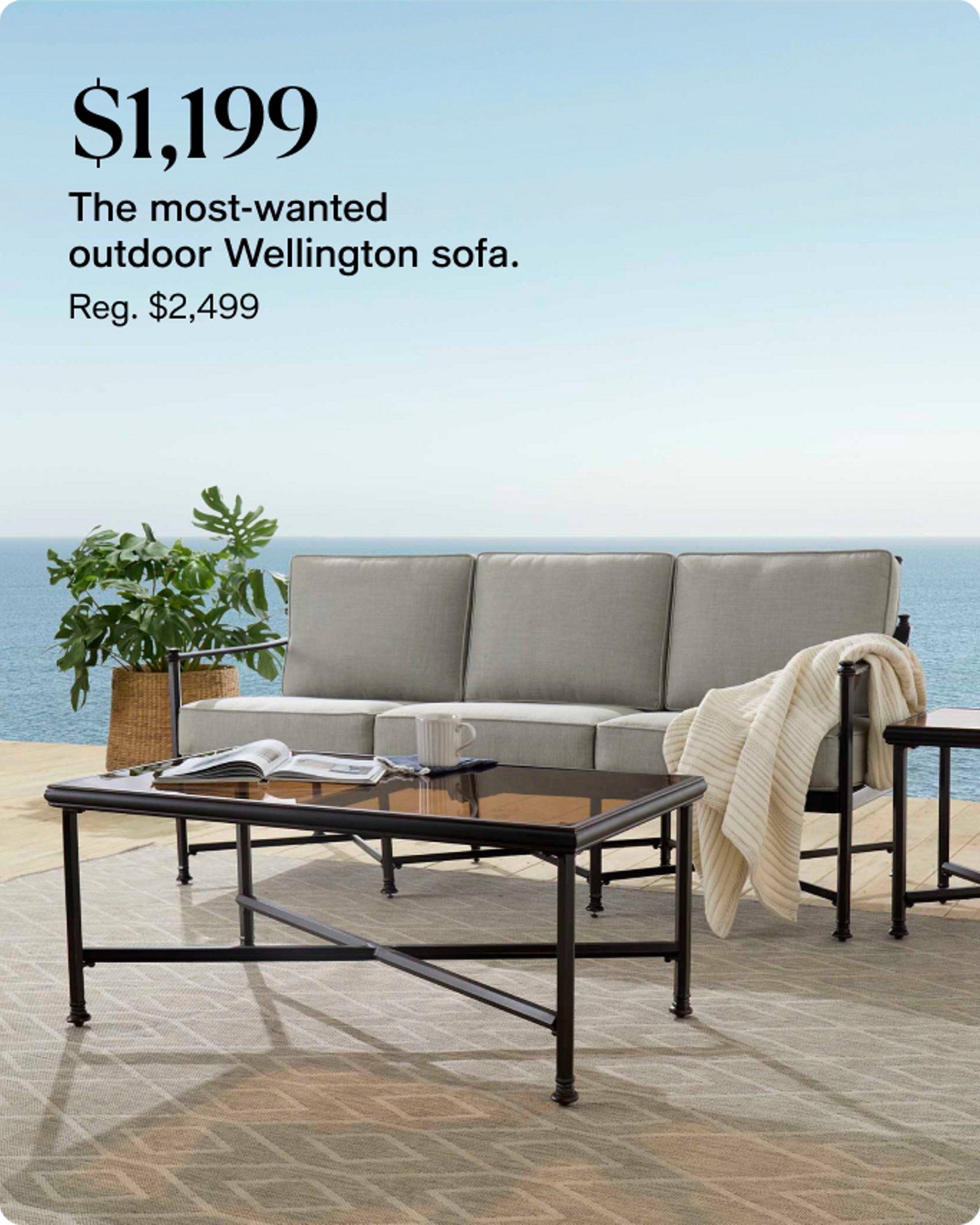 $1199 The Most-wanted Outdoor Wellington Sofa