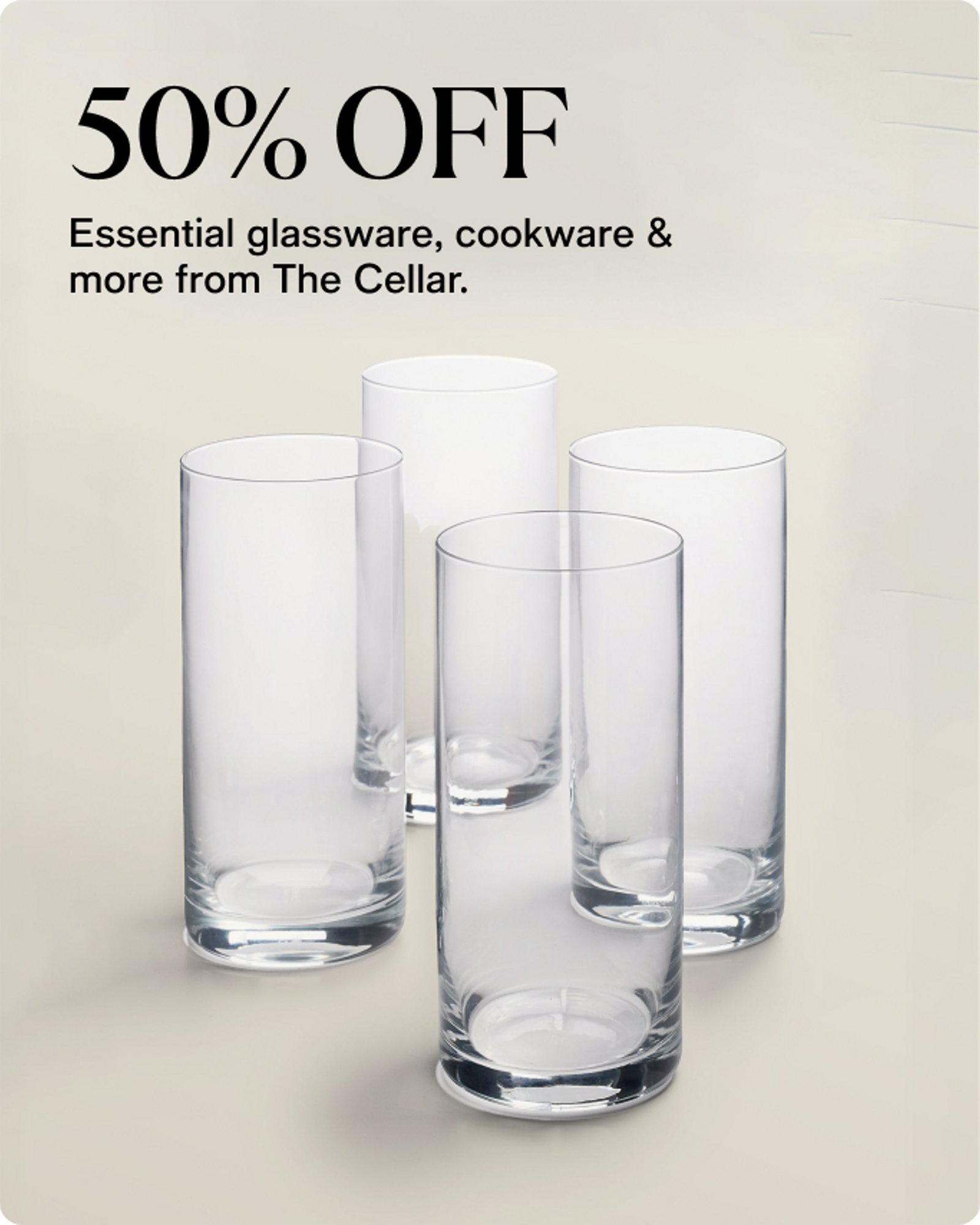 Home-offer-card-50-off-essential-glassware-cookware-and-more-from-the-caller