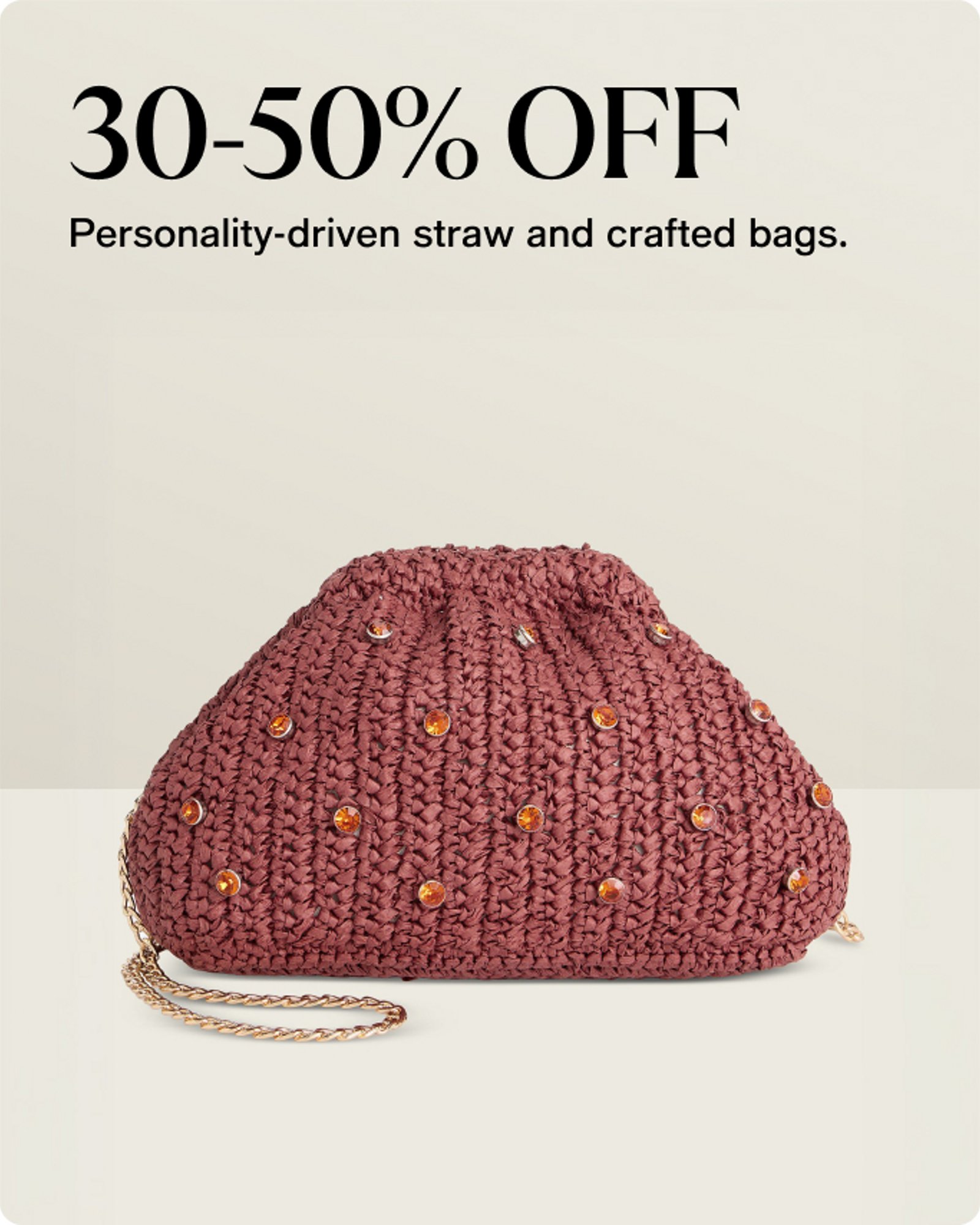 30-50 off personality driven straw and crafted bags