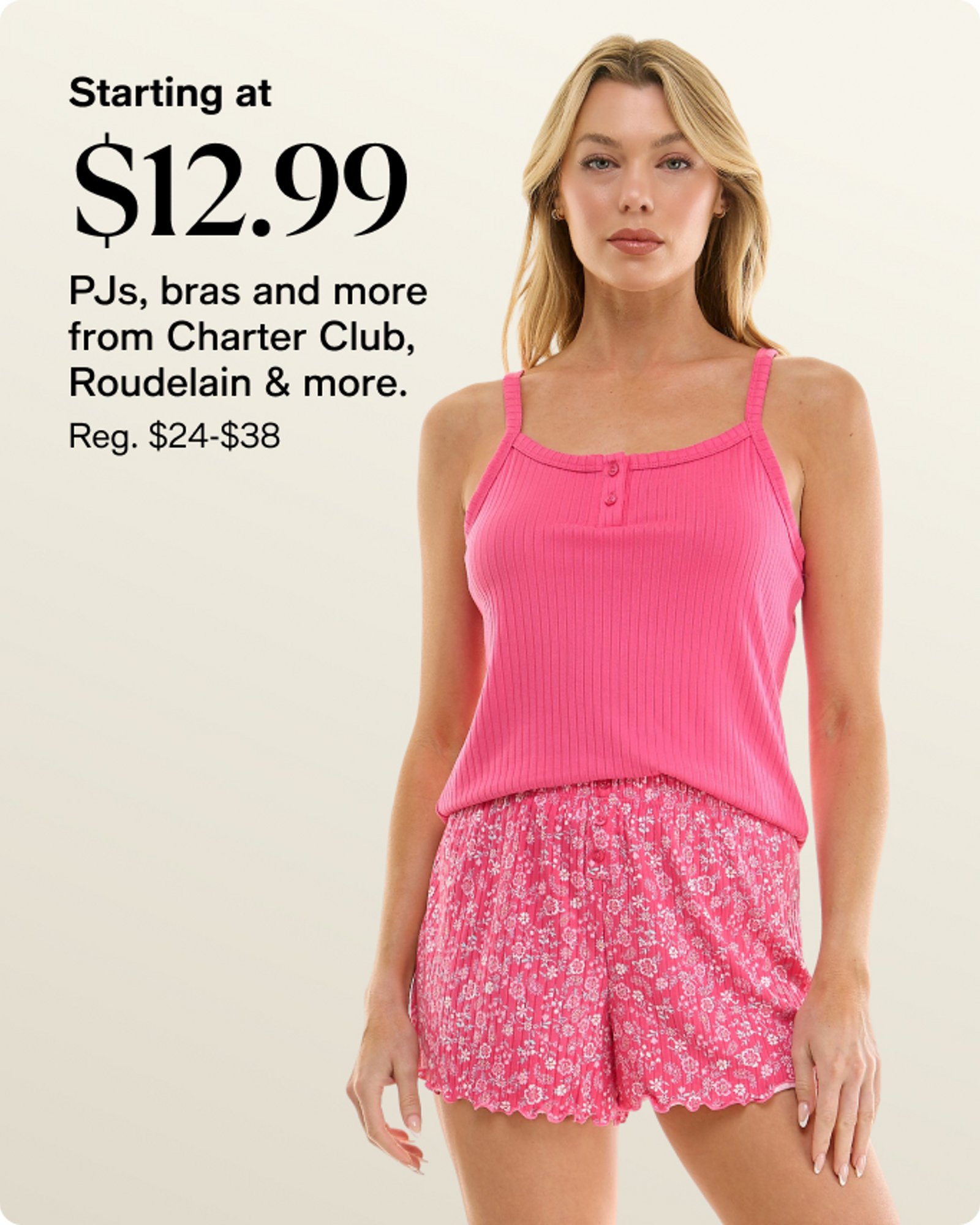 Women-offer-our-top-deals-starting-at-$12.99-bras-pajamas