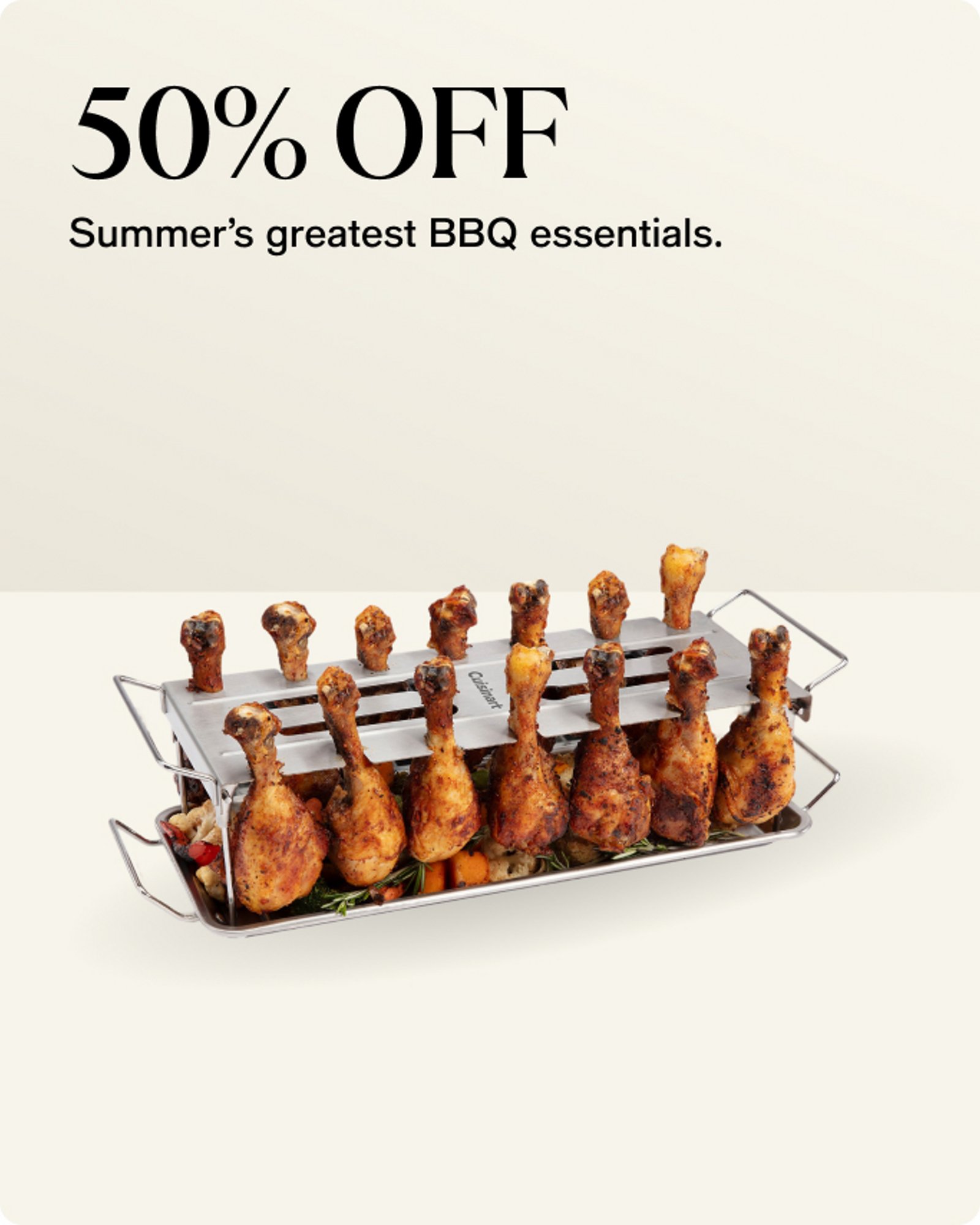 Home-offer-card-50-off-summer's-greatest-BBQ-essentials