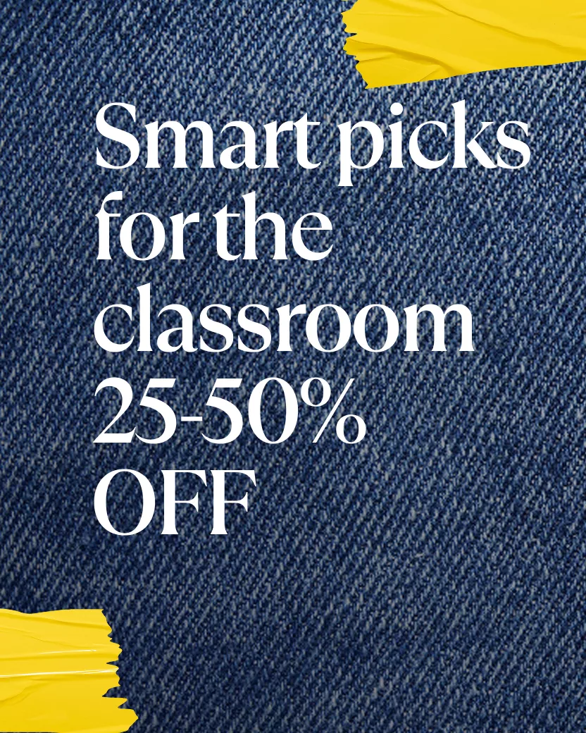 Smart picks for the classroom 25-50% OFF