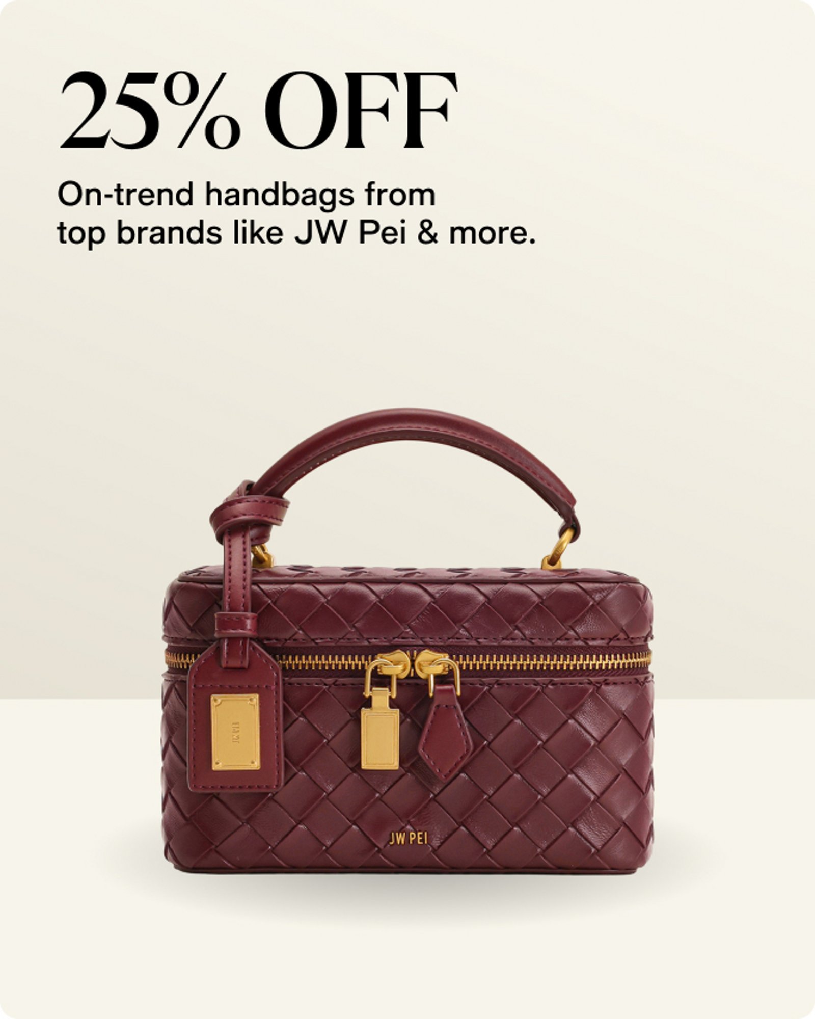 25 off On trend handbags from top brands like JWPei and more