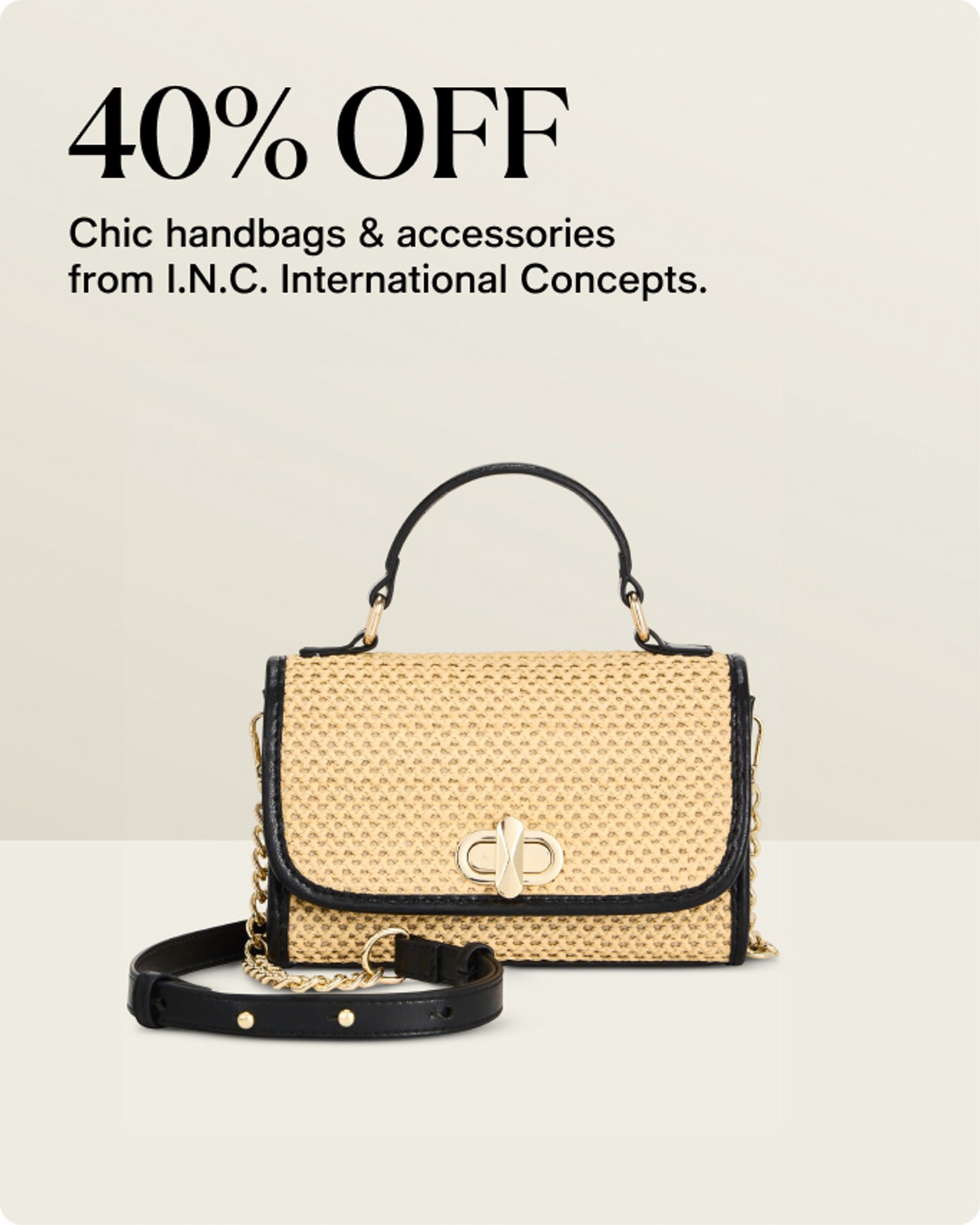 40 off chic handbags & accessories from INC Concepts