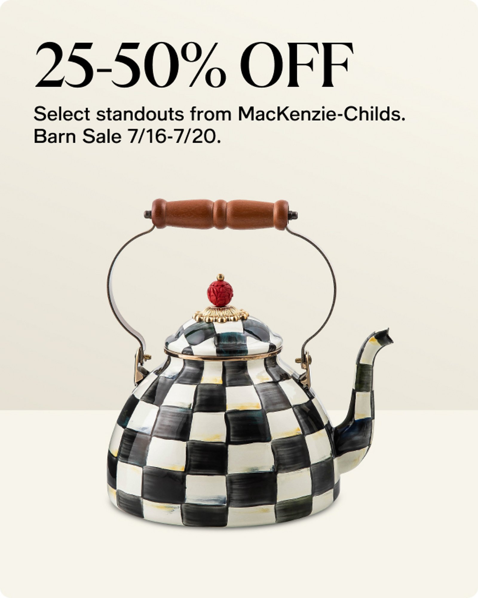 Home-Offercards-Our top deals-Mackensie childs