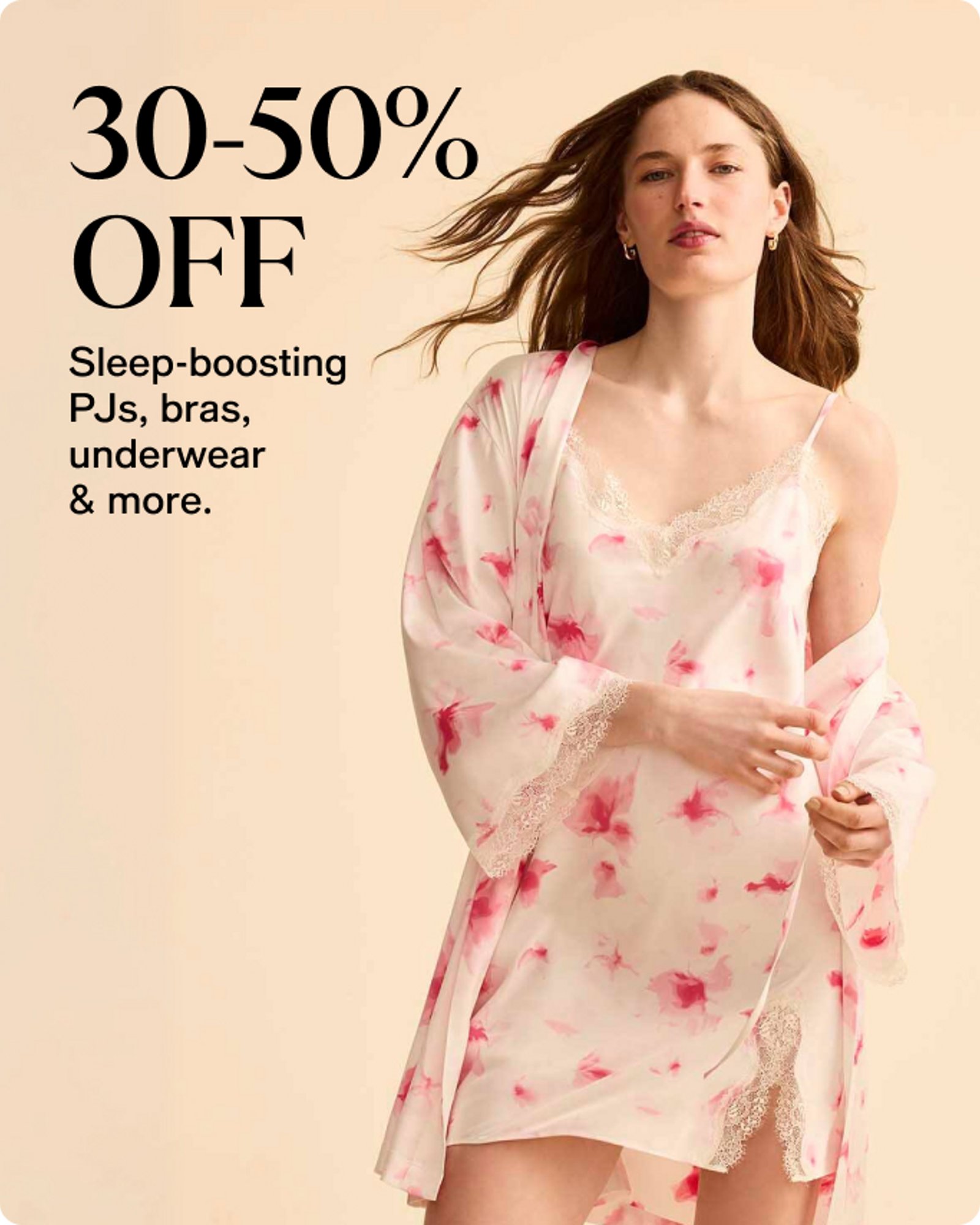 30-50% OFF BRAS, UNDERWEAR & MORE