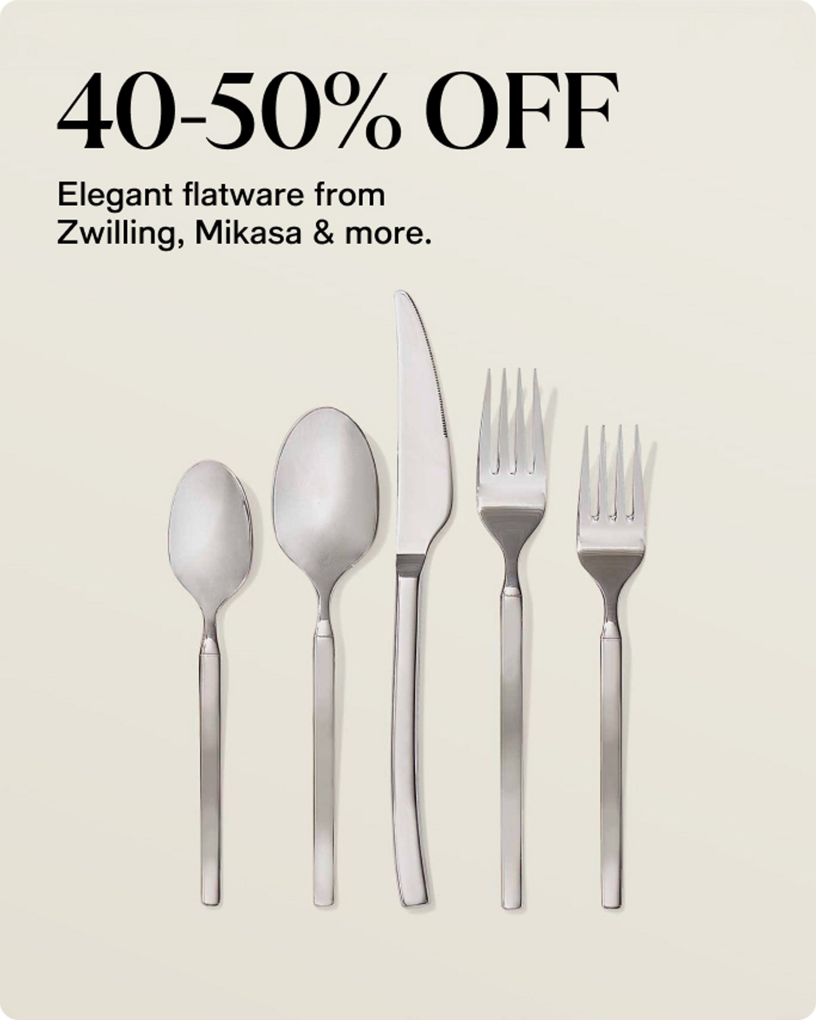Home-Offercards-Our top deals-Flatware