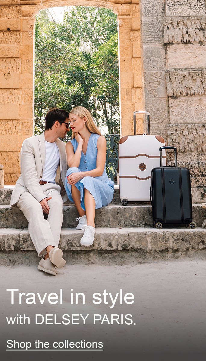 Travel in style with DELSEY PARIS