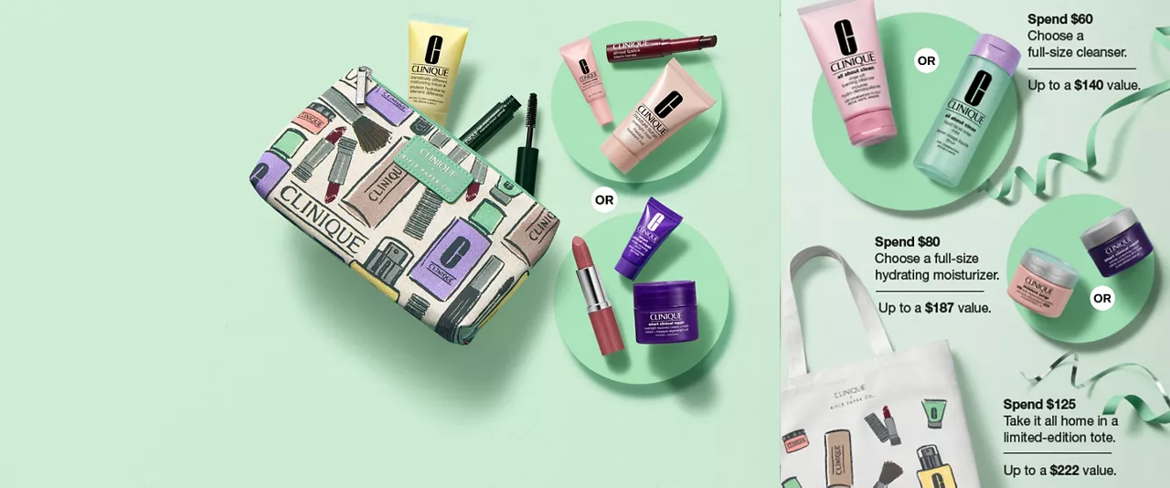 With any $37 Clinique purchase. Plus 3 ways to get more, up to a $222 value. One gift per customer, while supplies last.