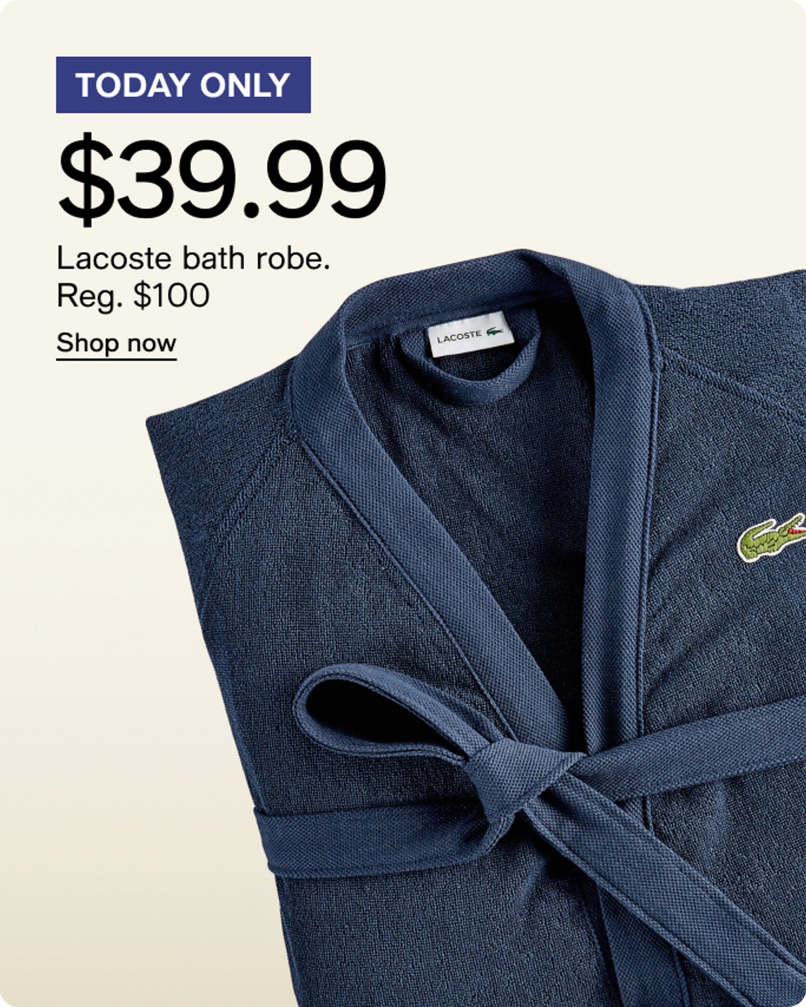 sale-our-top-deals-dads-deal-today-deal--39.99-Lacoste-Bath-Robe-Textiles