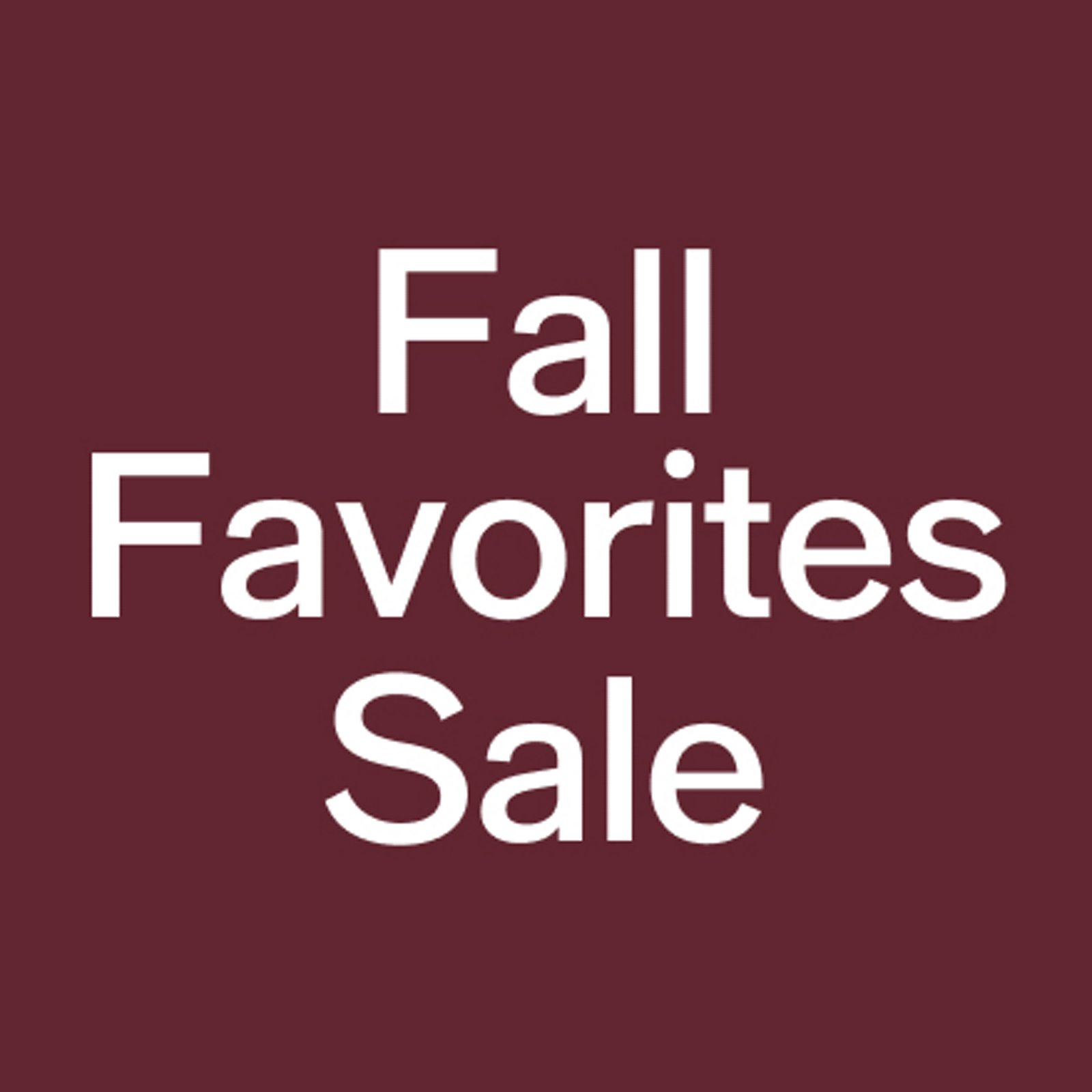 Fall Favorites Sale