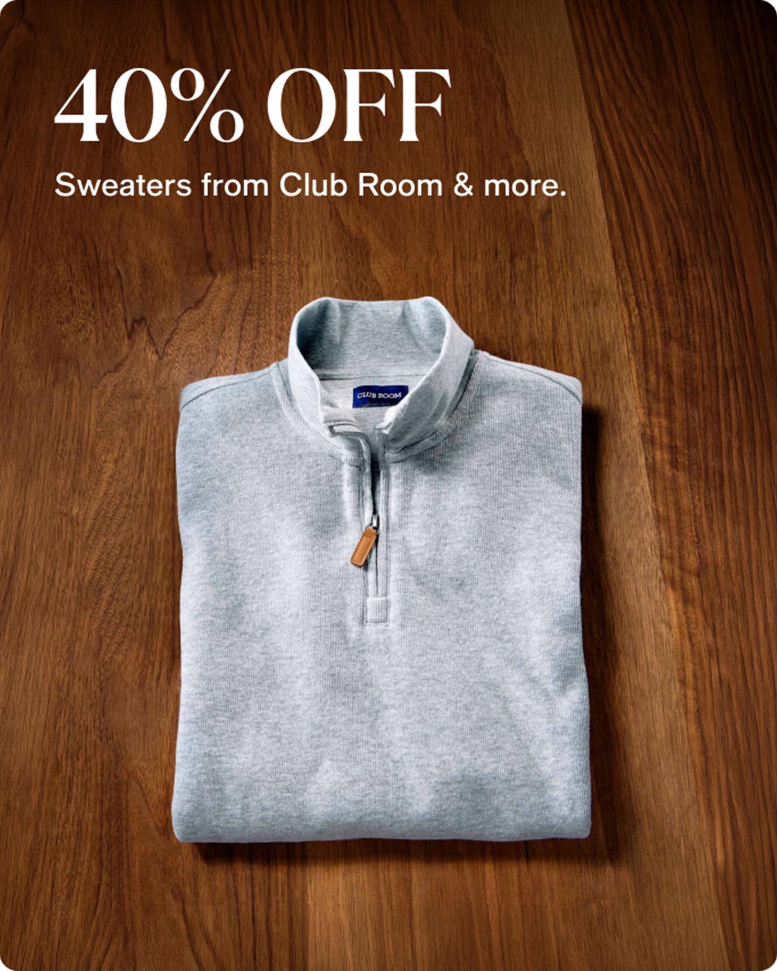 more-to-explore-offers-40-off-clubroom-sweaters