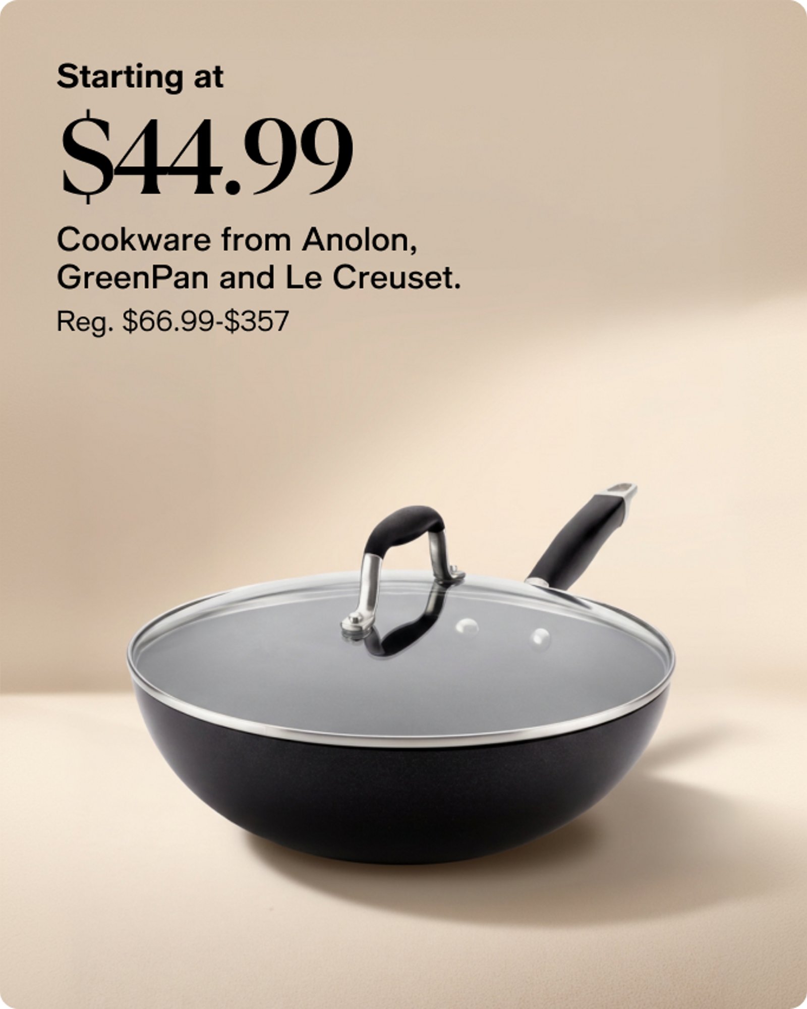 Home-offer-card-starting-at-44.99-cookware-from-anolon-greenpan-and-le-creuset  