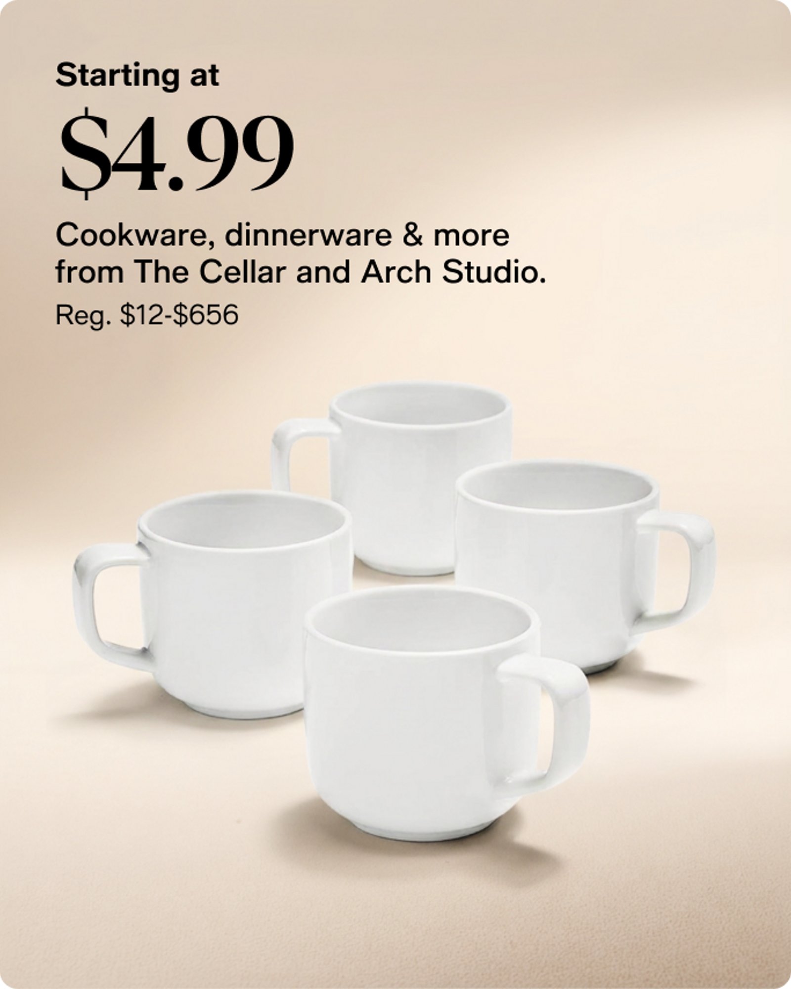 Home-offer-card-starting-at-4.99-cookware-dinnerware-and-more-the-cellar-and-arch-studio