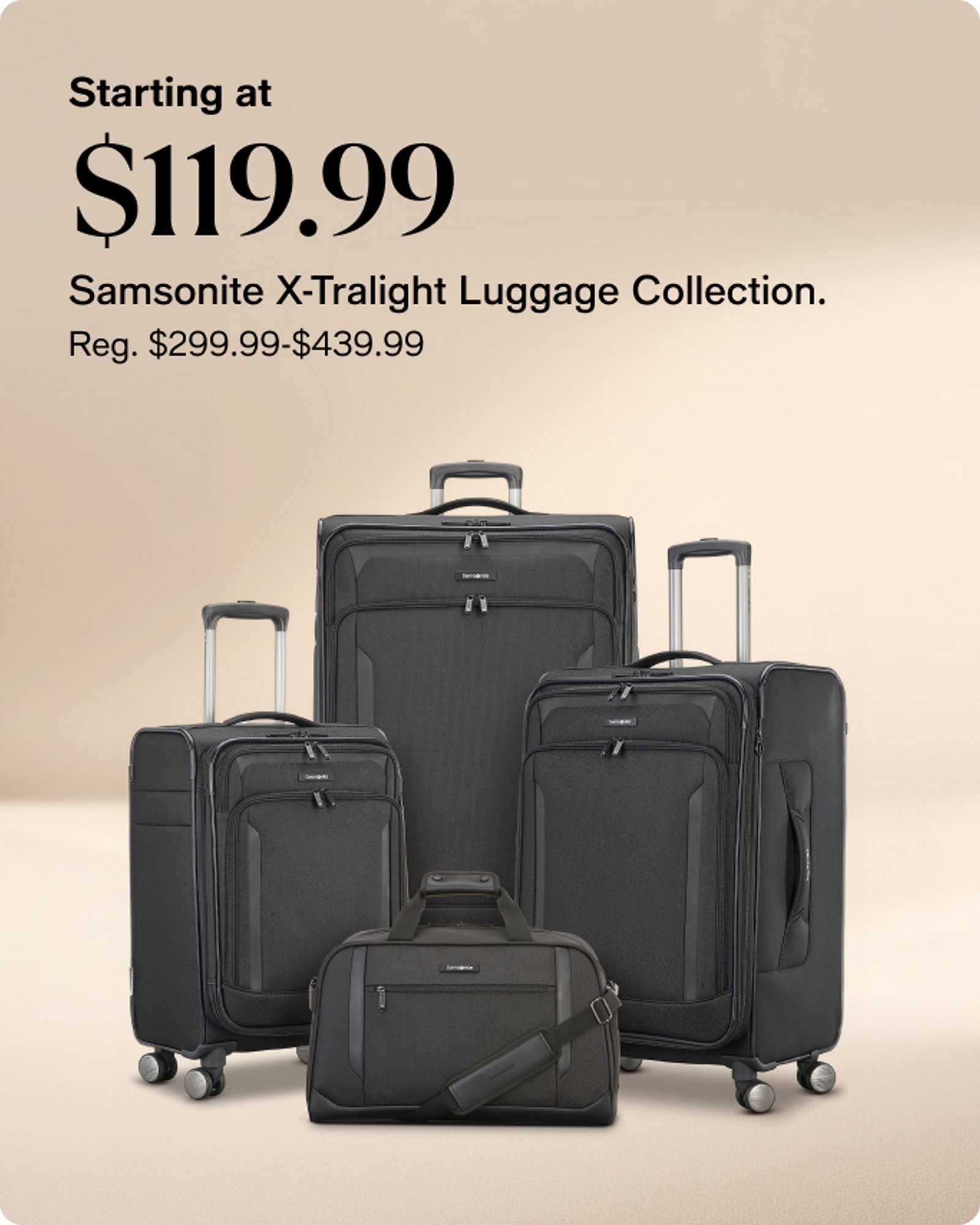 Luggage-119.99-Samsonite-Xtralight-4-pc-luggage-collection