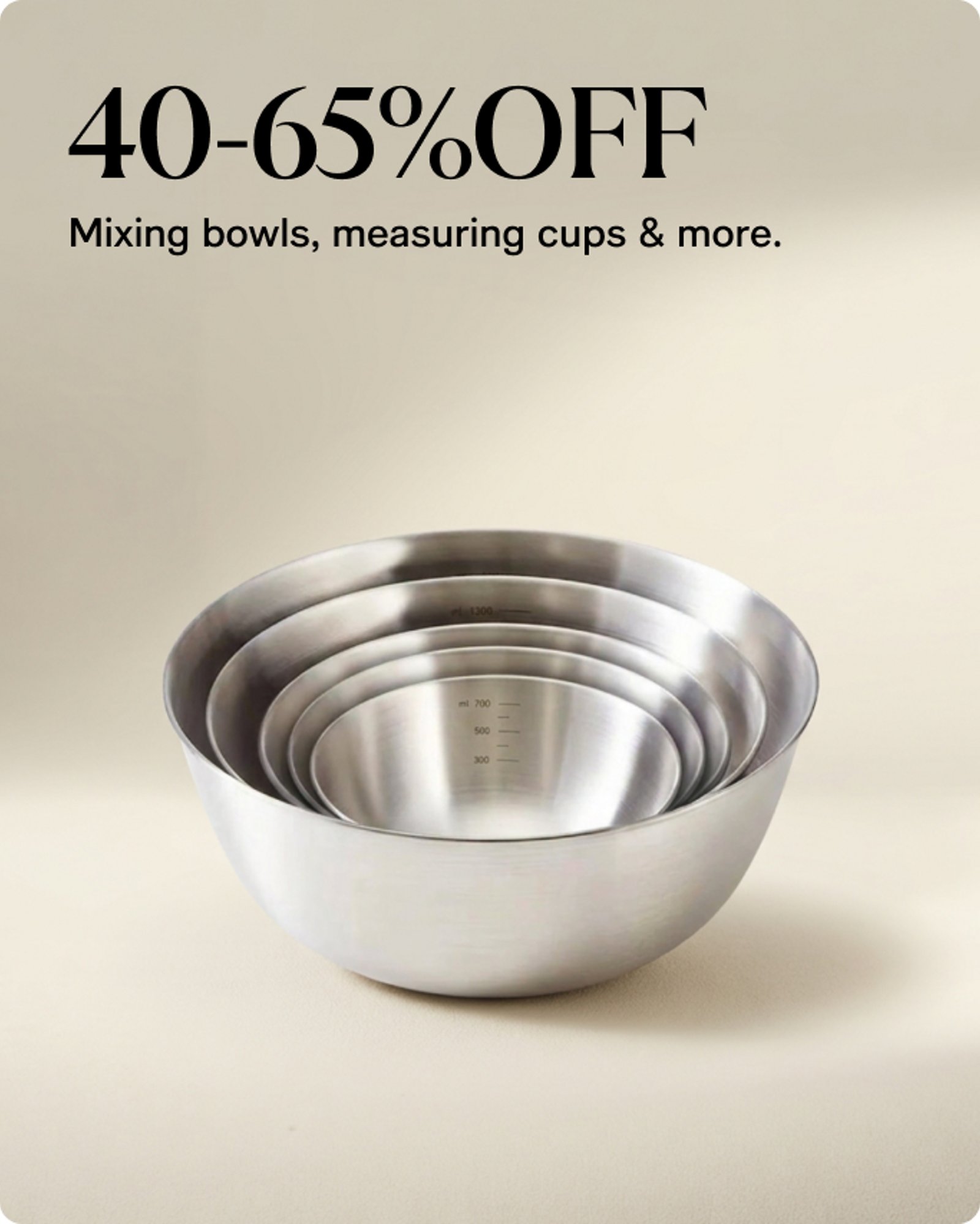 Home-offer-card-40-65-off-making-bowls-measuring-cups&more