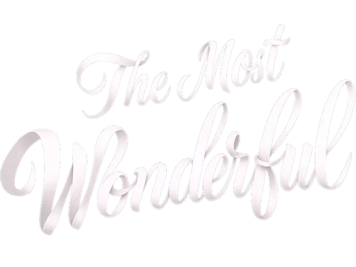 text: the most wonderful