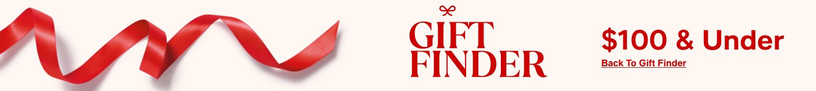 Gift Finder, $100 and Under