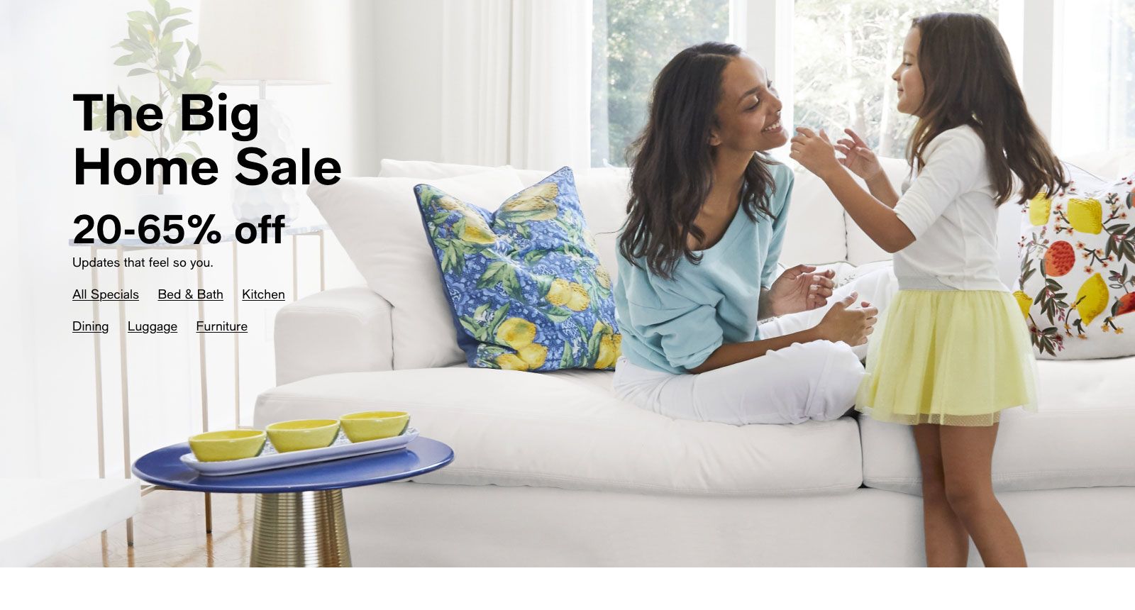 The Big Home Sale, 20-65% off, Update that feel so you