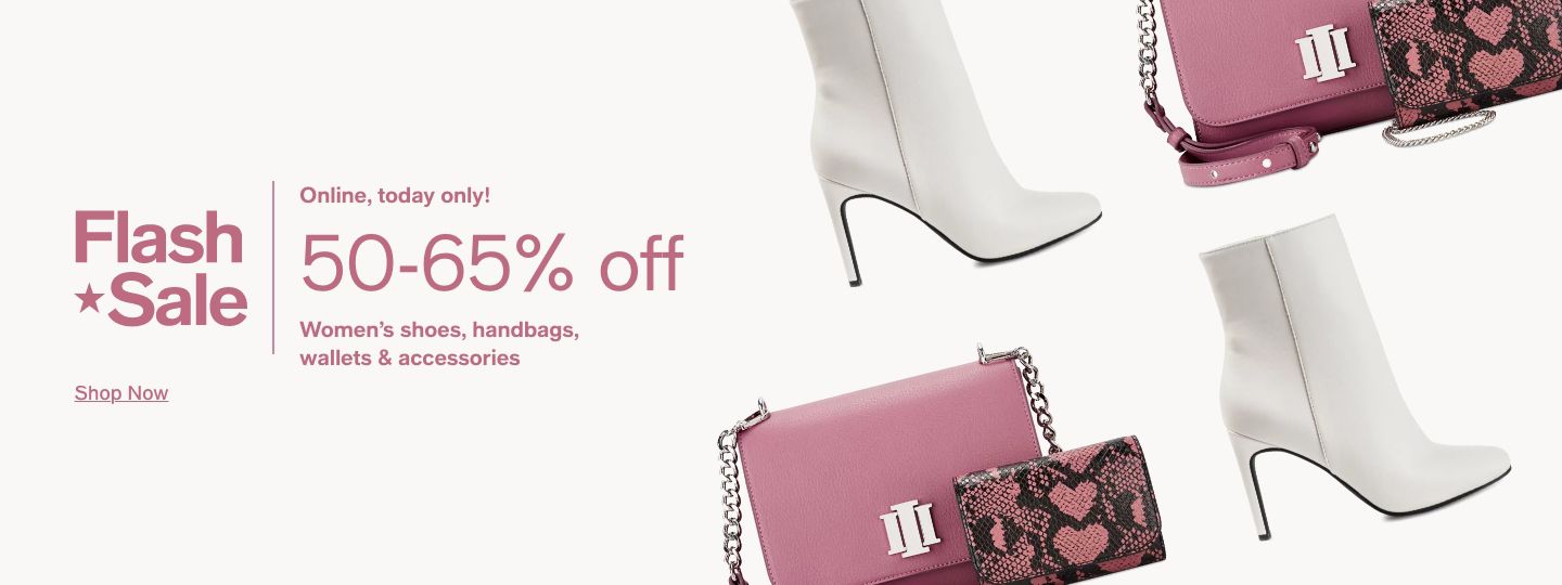 Flash Sale, Online, today only! 50-65% off, Women's shoes, handbags, wallets and accessories, Shop Now