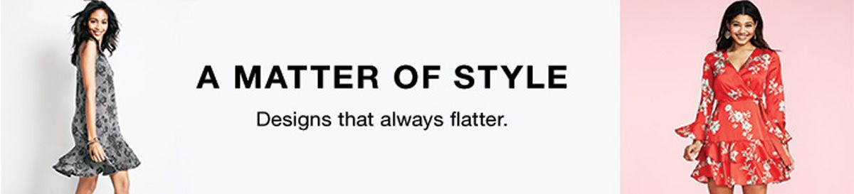 A Matter of Style, Designs that always flatter