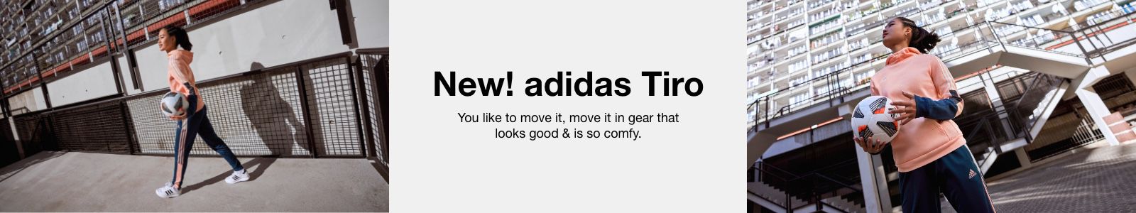 New! adidas Tiro, You like to move it, move it in gear that looks good and is so comfy