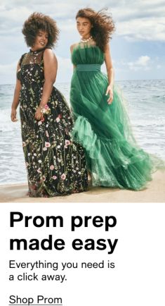 Prom prep made easy, Everything you need is a click away, Shop Prom