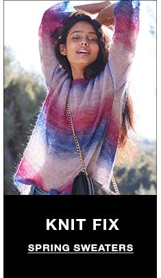 Knit Fix, Spring Sweaters