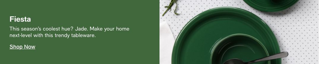 Fiesta, This season's coolest hue? Jade, Make your home next-level with this trendy tableware, Shop Now