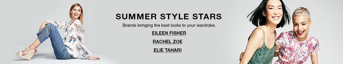 Summer Style Stars, Brands bringing the best looks to your wardrobe, Eileen Fisher, Rachel Zoe, Elie Tahari