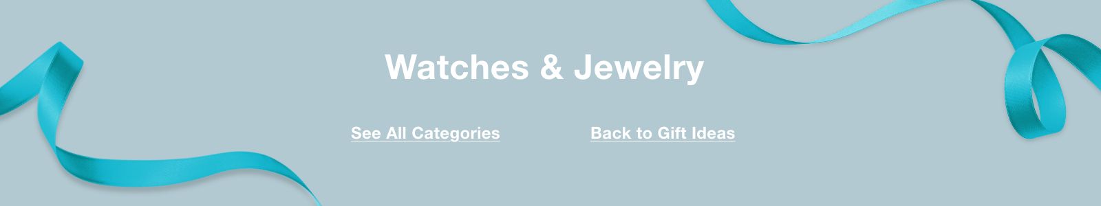 Watch and Jewelry, See All Categories, Back to Gift ideas