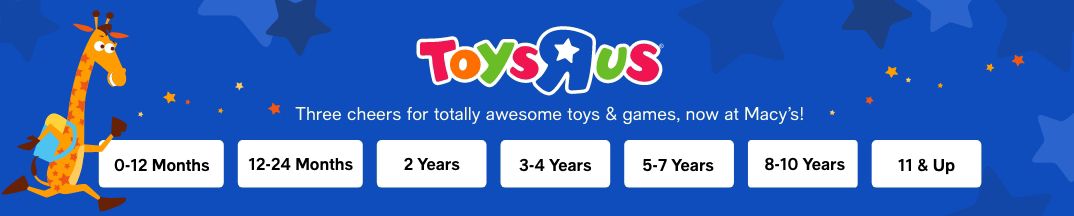 ToysRus, Three cheers for totally awesome toys and games, now at Macy's!