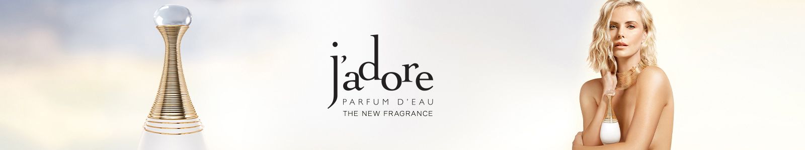 Jadore, Parfum D'eau, The New Fragrance
