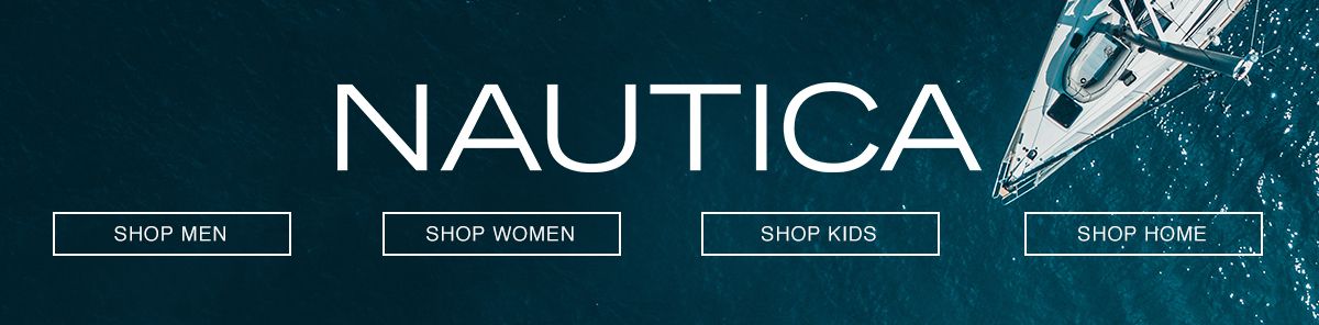 Nautica, Shop Men, Shop Women, Shop Kids, Shop Home