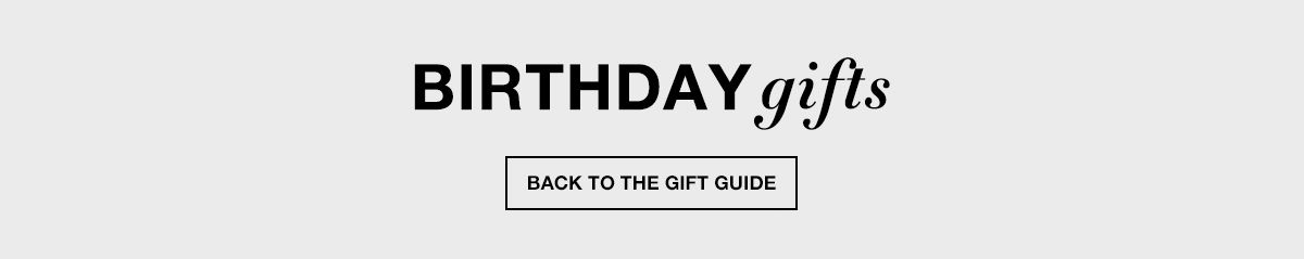 Birthday Gifts Back To The Gift Guide