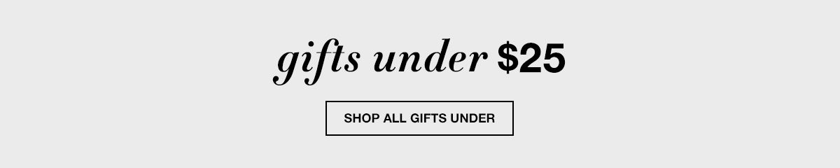 Gifts Under $25, Shop all Gifts Under