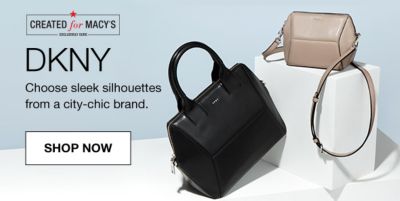 Designer Handbags Macy S Created For Macy S Dkny Choose Sleek Silhouettes From A City Chic Brand