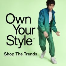 Own Your style, Shop the Trends
