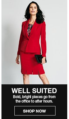 Well Suited, Bold, bright pleces go from the office to after hours, Shop Now