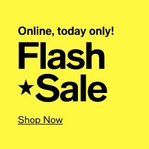 Flash Sale online, today only!